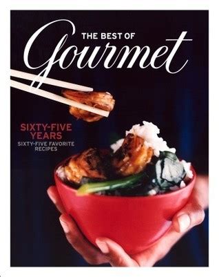 the best of gourmet sixty five years sixty five favorite recipes PDF